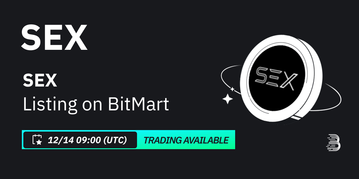 BitMart Lists SEX SEX BitMart