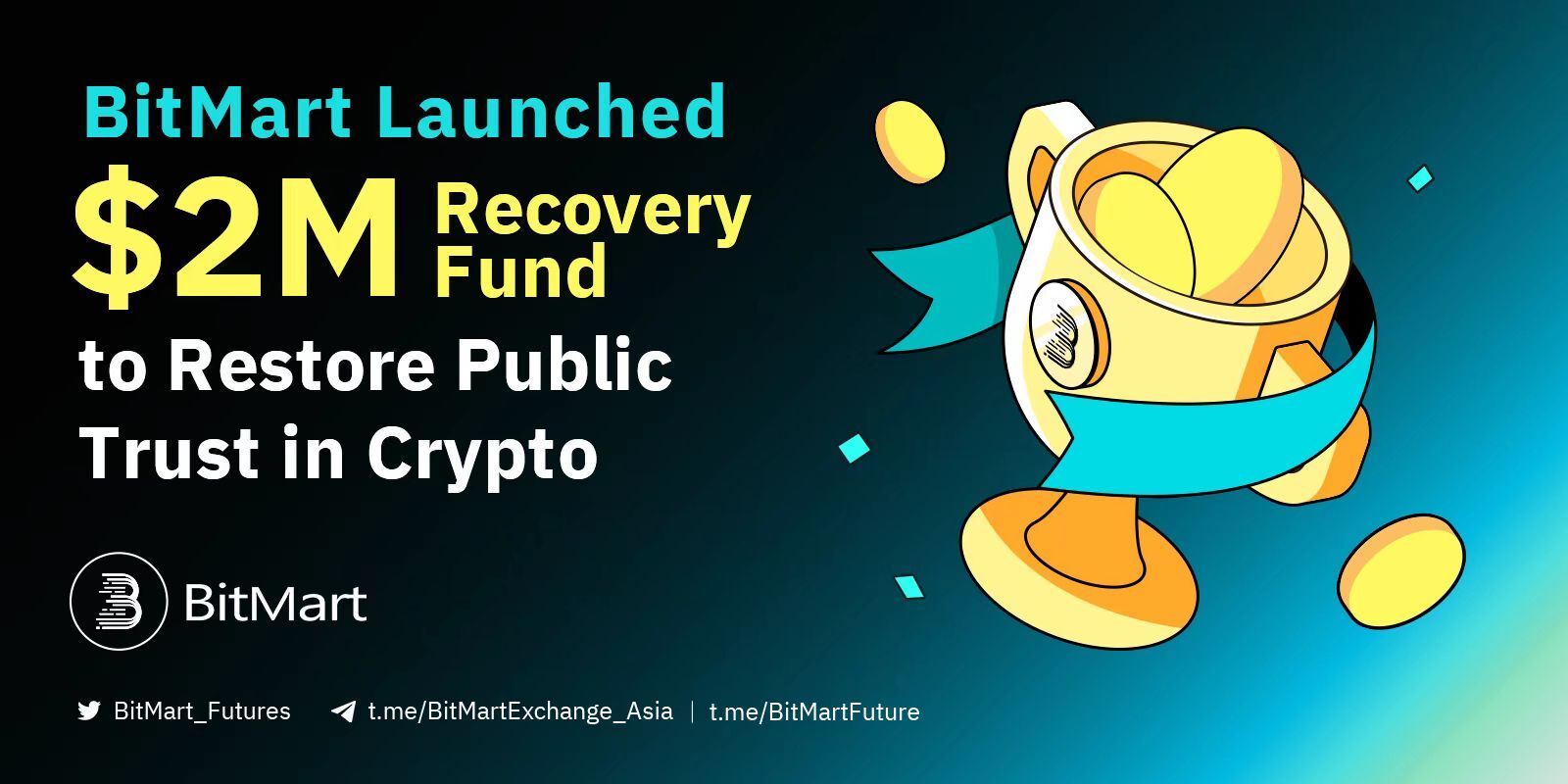 BitMart Launched $2M Recovery Fund to Restore Public Trust in Crypto –  BitMart