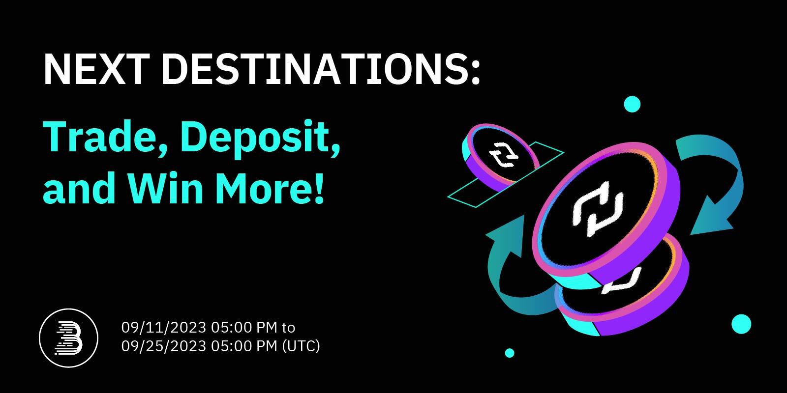 NEXT is calling! Power up your trading game and grab your shot at the  reward.