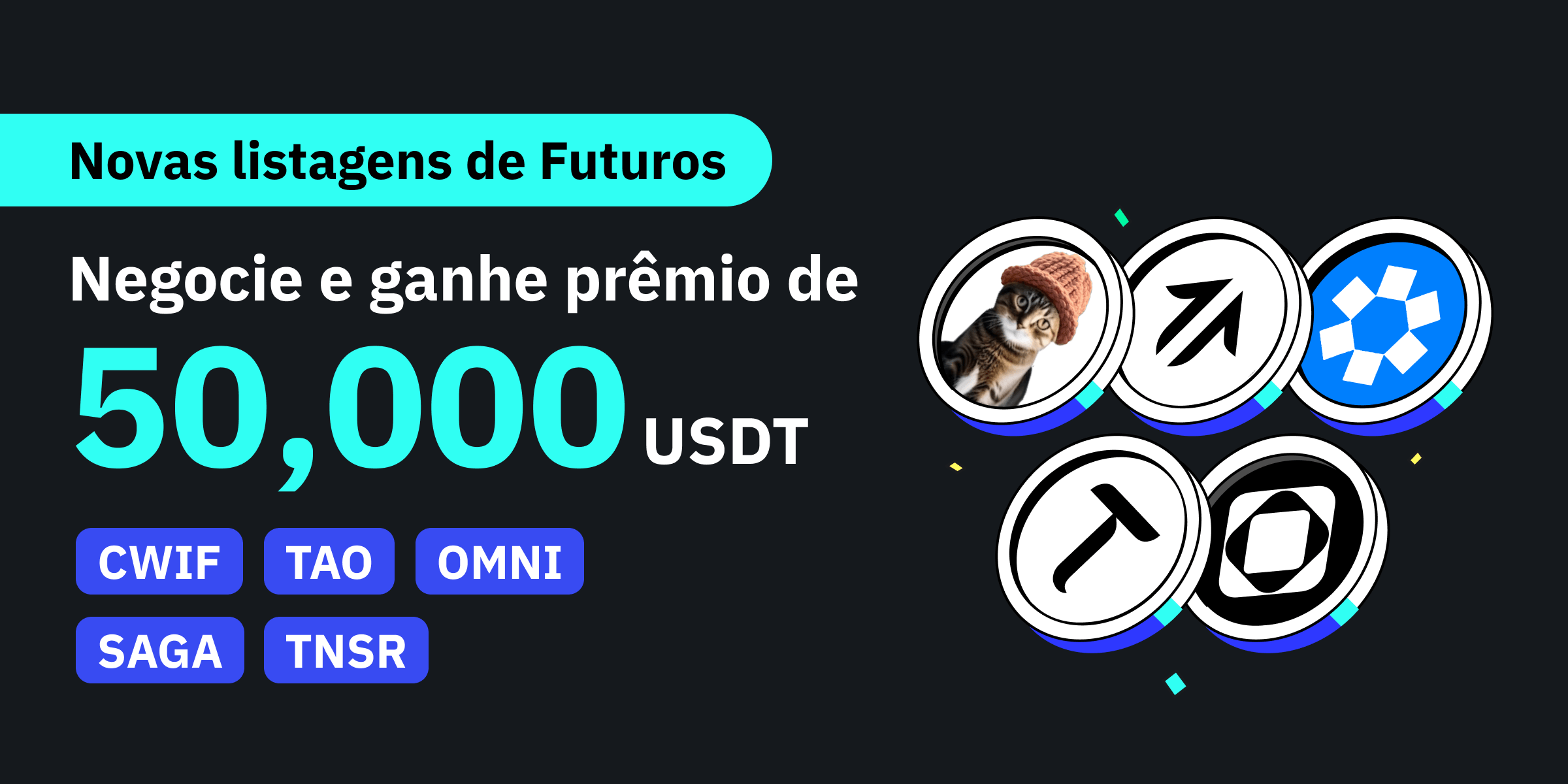 Novas listagens de futuros: negocie CWIF, TAO, OMNI, SAGA, TNSR, e ganhe  prêmio de 50.000 USDT! – BitMart
