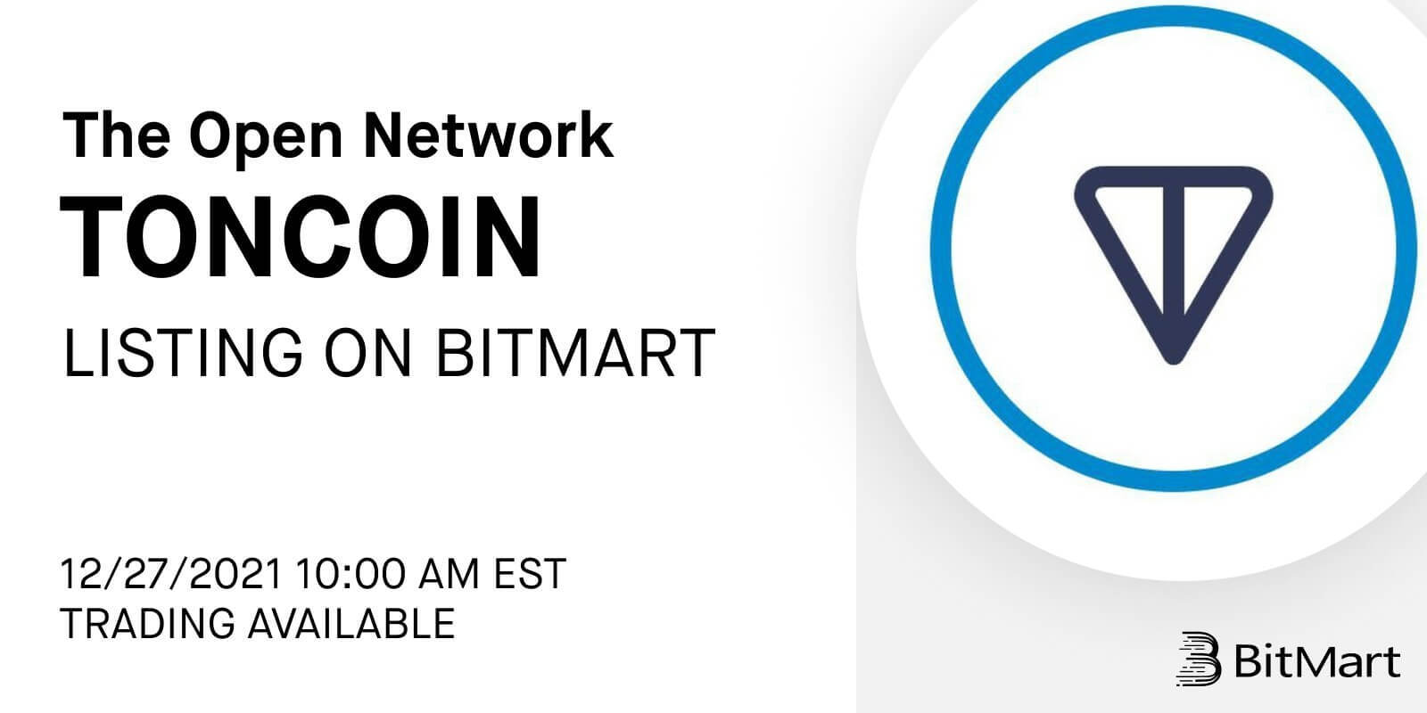 BitMart Lists The Open Network (TONCOIN) – BitMart